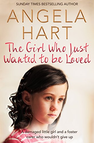 Book Cover The Girl Who Just Wanted to Be Loved