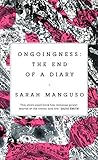 Ongoingness: the End of a Diary