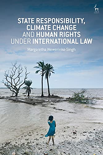 Book Cover State Responsibility, Climate Change and Human Rights under International Law