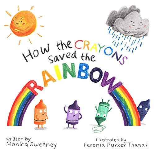 Book Cover How the Crayons Saved the Rainbow