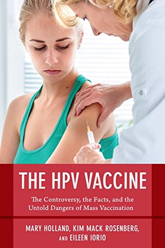 Book Cover The HPV Vaccine On Trial: Seeking Justice For A Generation Betrayed