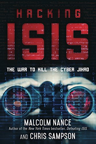 Book Cover Hacking ISIS: How to Destroy the Cyber Jihad