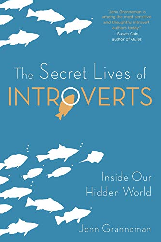 Book Cover The Secret Lives of Introverts: Inside Our Hidden World