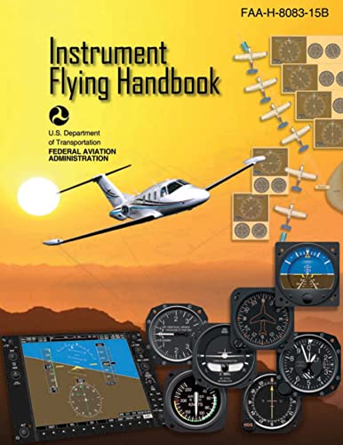 Book Cover Instrument Flying Handbook (Federal Aviation Administration): FAA-H-8083-15B