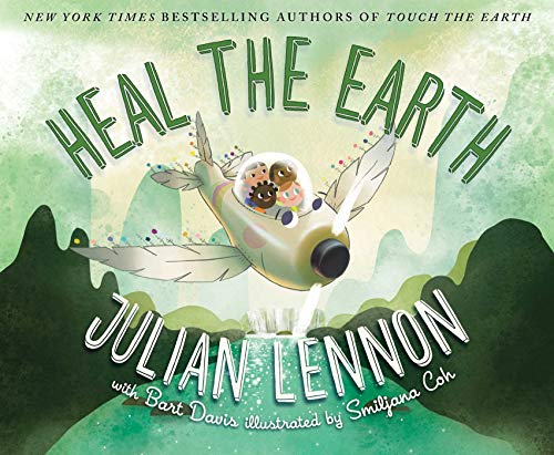 Book Cover Heal the Earth (Julian Lennon White Feather Flier Advent)