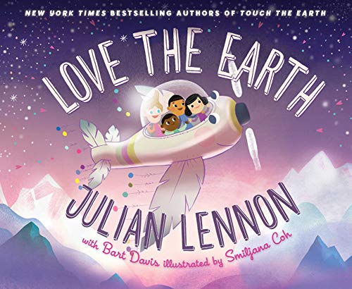 Book Cover Love the Earth (3) (Julian Lennon's Children's Adventures)