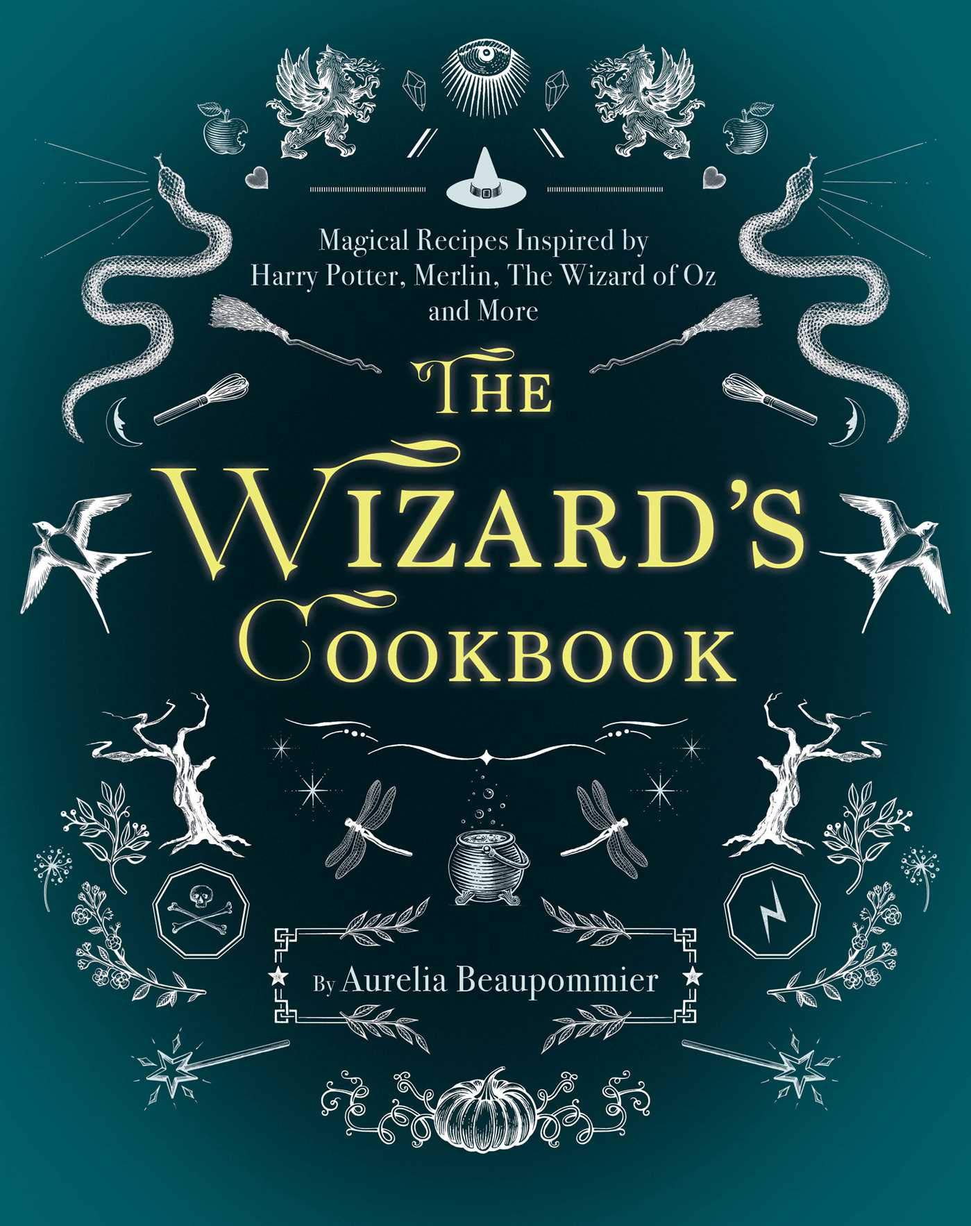 Book Cover The Wizard's Cookbook: Magical Recipes Inspired by Harry Potter, Merlin, The Wizard of Oz, and More (Magical Cookbooks)
