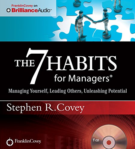 Book Cover The 7 Habits for Managers: Managing Yourself, Leading Others, Unleashing Potential