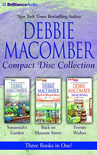 Book Cover Debbie Macomber CD Collection: Susannah's Garden, Back on Blossom Street, Twenty Wishes
