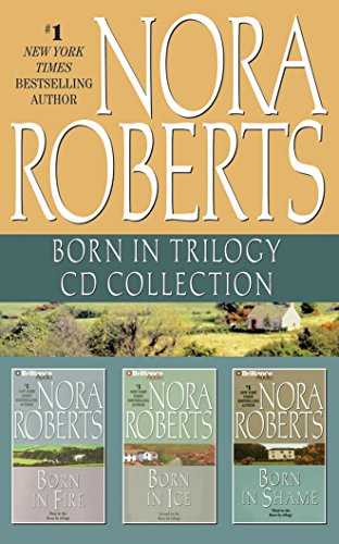 Book Cover Nora Roberts - Born In Trilogy: Born in Fire, Born in Ice, Born in Shame