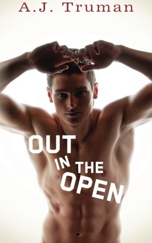 Book Cover Out in the Open (Browerton University) (Volume 1)