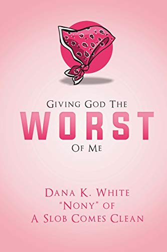 Book Cover Giving God the Worst of Me
