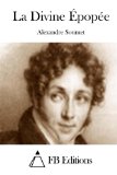 La Divine Ã‰popÃ©e (French Edition)