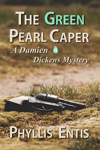 Book Cover The Green Pearl Caper: A Damien Dickens Mystery (Damien Dickens Mysteries)