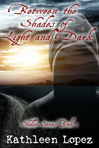 Book Cover Between the Shades of Light and Dark (The Shuller Series)