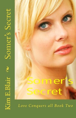 Book Cover Somer's Secret: Volume 2 (Love Conquers All)