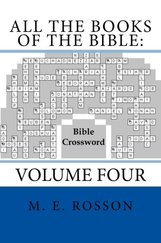 All the Books of the Bible: Bible Crossword: Volume Four (Bible Crosswords) (Volume 4)