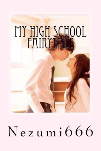 My High School Fairytale (Volume 1) (Tagalog Edition)