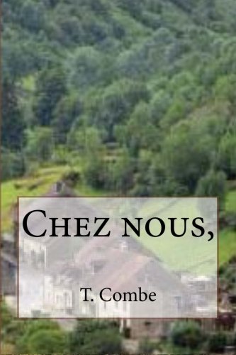 Chez nous, (French Edition)