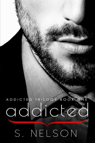 Addicted (Addicted Trilogy)