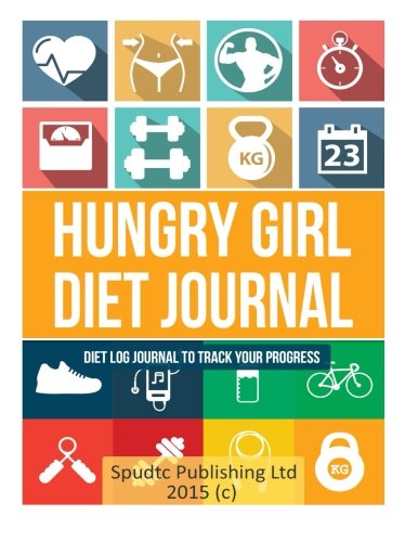 Book Cover Hungry Girl Diet Journal: Diet Log Journal to Track Your Progress