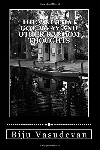 Book Cover The One That Got Away and Other Random Thoughts: A Collection Of Traditional english Poetry