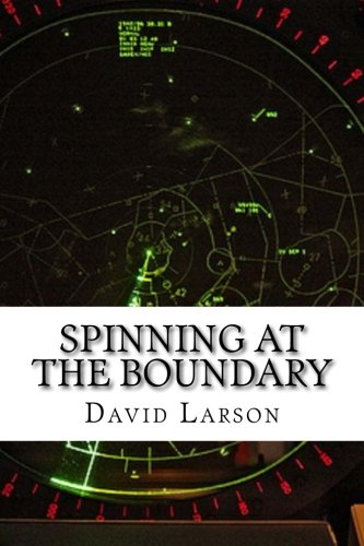 Book Cover Spinning at the boundary: The making of an Air Traffic Controller