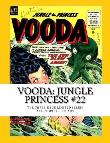 Book Cover Vooda: Jungle Princess #22: The Three-Issue Limited Series -- All Stories -- No Ads