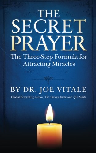 Book Cover The Secret Prayer: The Three-Step Formula for Attracting Miracles