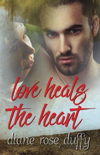Book Cover Love Heals The Heart (Wavering Hearts Series)