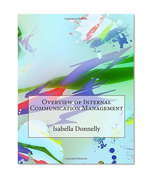 Overview of Internal Communication Management