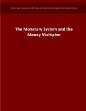 The Monetary System and the Money Multiplier: The Impact of U.S. Fed Bond Purchases on Inflation since 2008