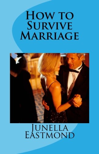 How to Survive Marriage
