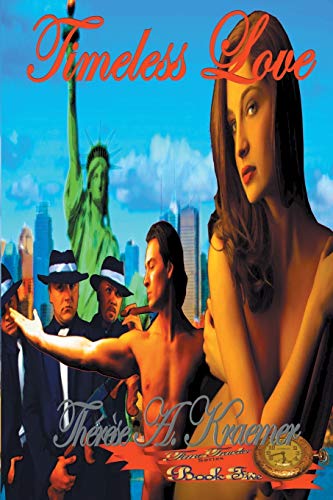 Timeless Love (Time Travelers Series)