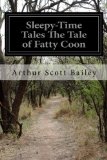 Sleepy-Time Tales The Tale of Fatty Coon
