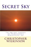 Secret Sky: The Ancient Tantras on Vajrasattva's Magnificent Sky