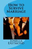 How to Survive Marriage