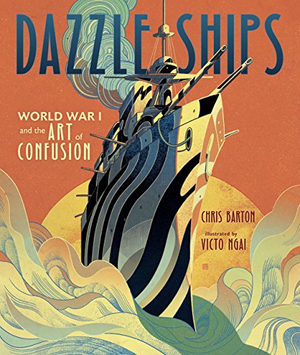 Book Cover Dazzle Ships: World War I and the Art of Confusion