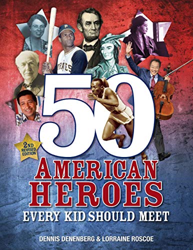 Book Cover 50 American Heroes Every Kid Should Meet, 3rd Edition