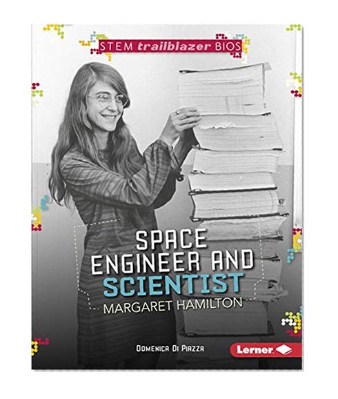 Book Cover Space Engineer and Scientist Margaret Hamilton (STEM Trailblazer Bios)