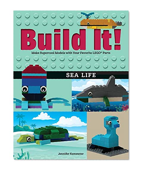 Book Cover Build It! Sea Life: Make Supercool Models with Your Favorite LEGO® Parts (Brick Books)