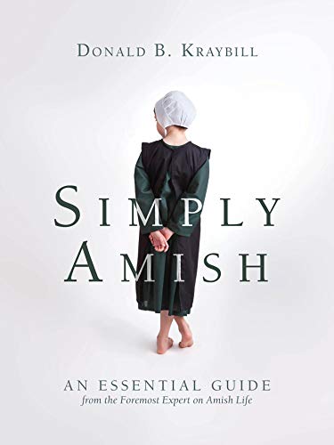 Book Cover Simply Amish: An Essential Guide from the Foremost Expert on Amish Life