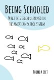 Being Schooled: What This Teacher Learned In The American School System