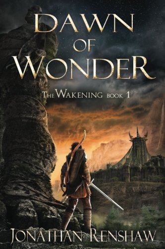 Book Cover Dawn of Wonder (The Wakening) (Volume 1)