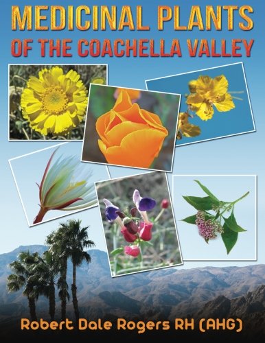 Medicinal Plants Of The Coachella Valley