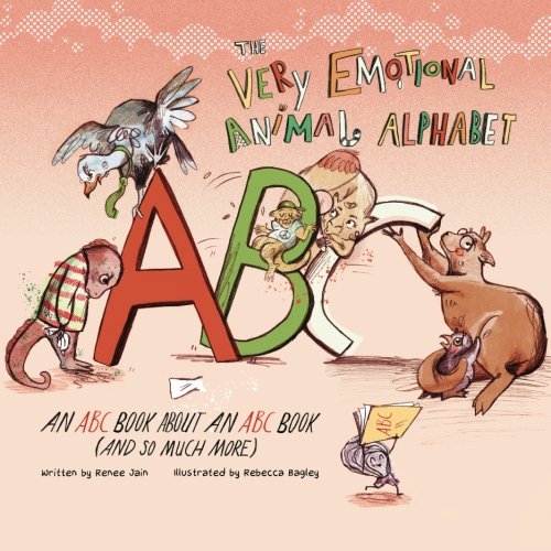 The Very Emotional Animal Alphabet: An ABC Book About an ABC Book (and So Much More)
