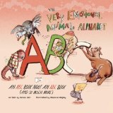 The Very Emotional Animal Alphabet: An ABC Book About an ABC Book (and So Much More)