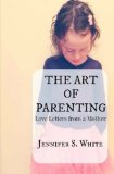The Art of Parenting: Love Letters from a Mother