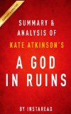 Summary & Analysis of Kate Atkinson's A God in Ruins