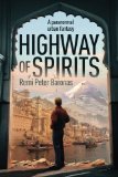 Highway of Spirits: A supernatural thriller